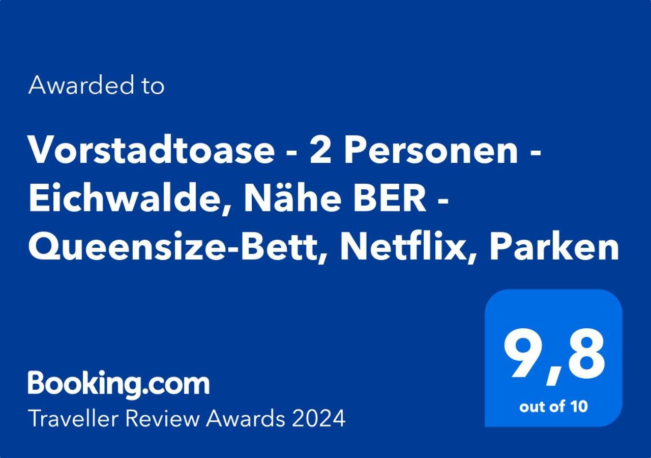 Vorstadtoase - 2 Personen - Eichwalde, Naehe Ber - Queensize-Bett, Netflix, Parken Ngoại thất bức ảnh
